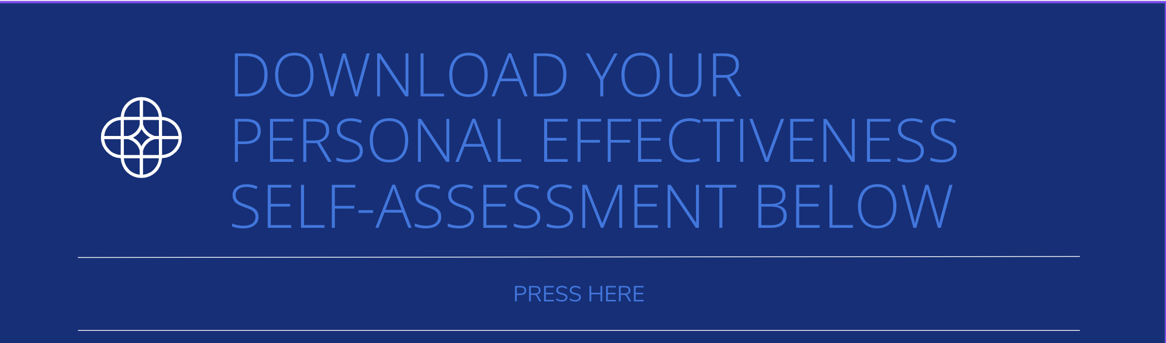 Download Your Personal Effectiveness   Self-Assessment Below   